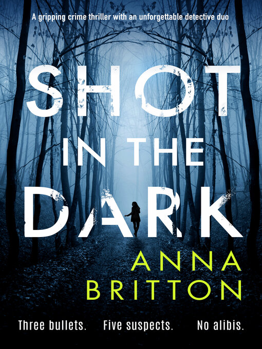 Title details for Shot in the Dark by Anna Britton - Wait list